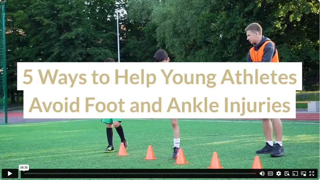 5 Ways to Help Young Athletes Avoid Foot and Ankle Injuries