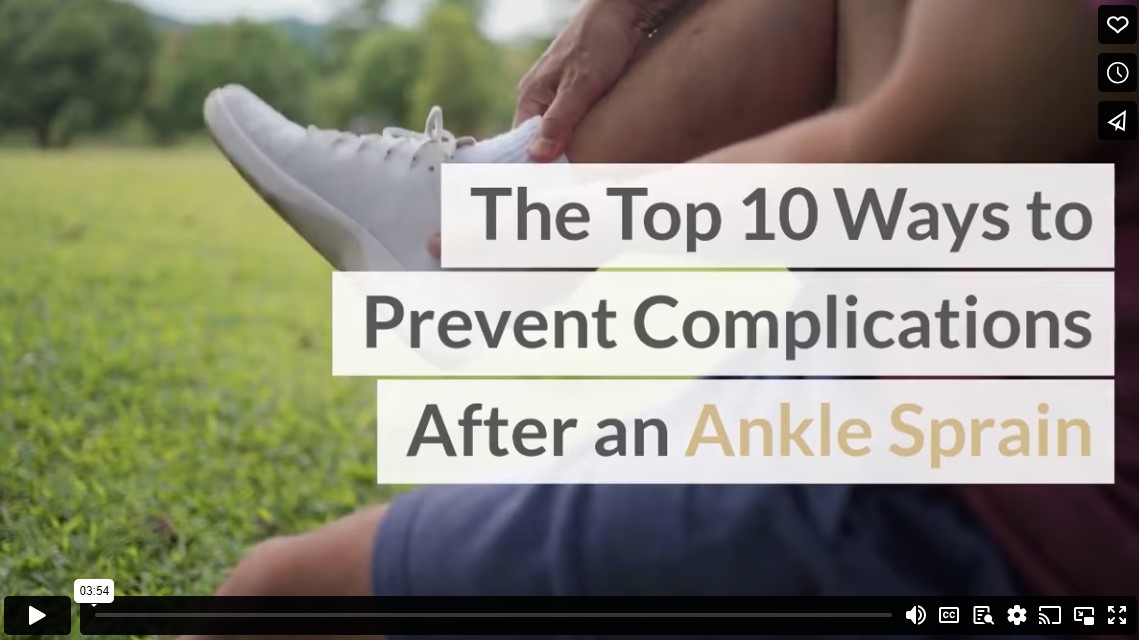 The Top 10 Ways to Prevent Complications After an Ankle Sprain