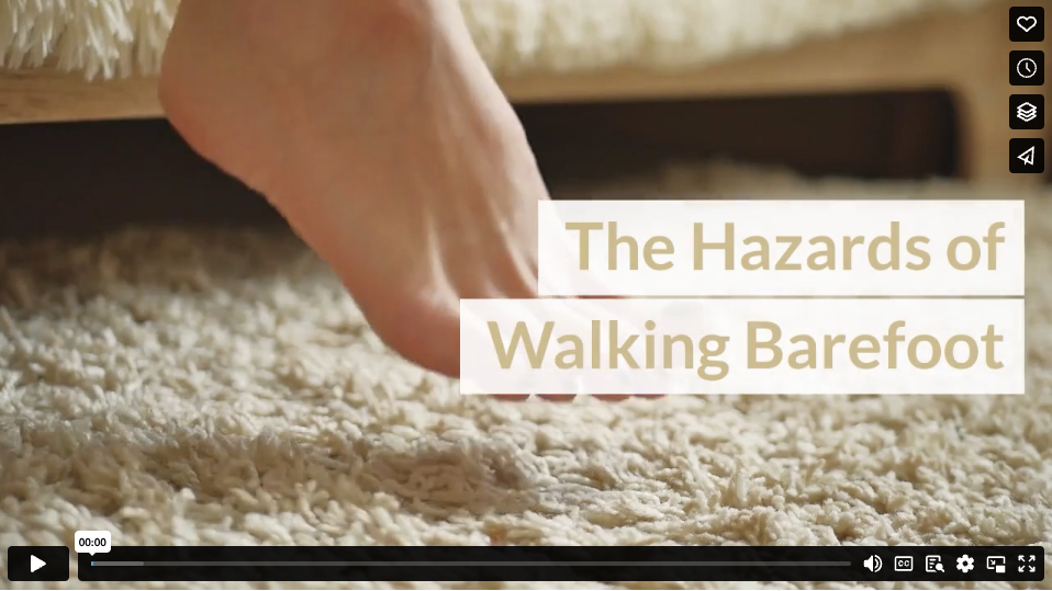The Hazards of Walking Barefoot